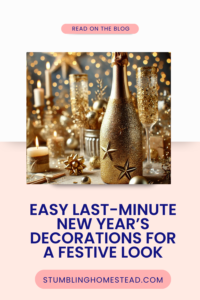 Last-Minute New Year’s Decorations